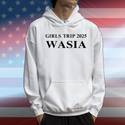 Girls Trip 2025 Wasia T-Shirt
