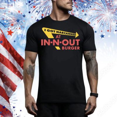 I Got Narcanned At Burger Restaurant. Tee Shirt