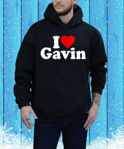 I LOVE HEART GAVIN GOVERNOR PRESIDENT NEWSOM Tee Shirt