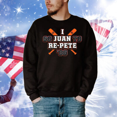 I So Juan To Re-Pete New York Baseball ’86 T-Shirt