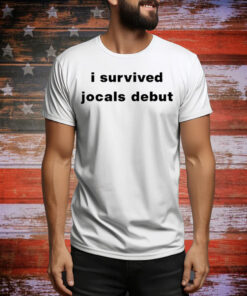 I Survived Jocals Debut Tee Shirt
