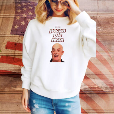 I’m The Pecan Pie Man Tee Shirt