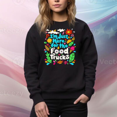 I’m just here for the food trucks Tee Shirt