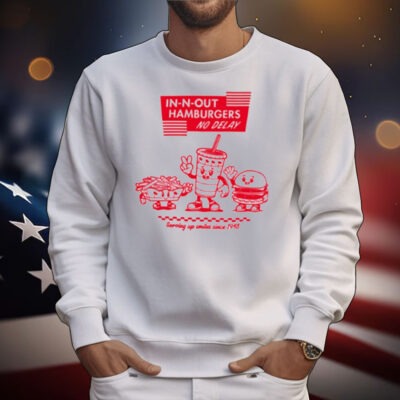 In N Out Serving Up Smiles T-Shirt