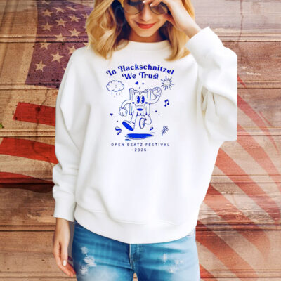 In hackschnitzel we trust Open Beatz Festival 2025 Tee Shirt