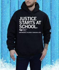 Justice Starts At School Tee Shirt