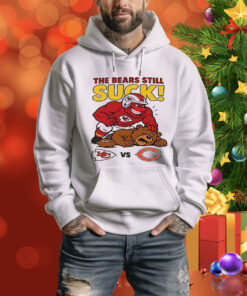 Kansas City Chiefs The Bears still suck Tee Shirt