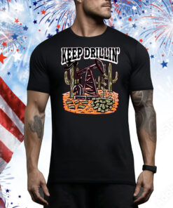 Keep Drillin' Pocket Tee Shirt