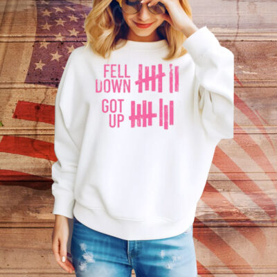 Limted Fell Down Got Up Tee Shirt
