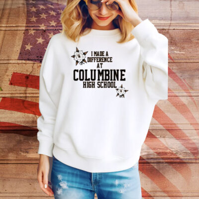 Limted I Made A Difference At Columbine High School Tee Shirt