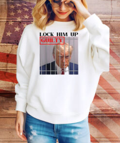 Limted Lock Him Up Guilty Trump Tee Shirt