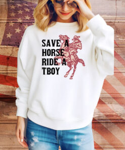 Limted Save Horse Ride A Tboy Tee Shirt