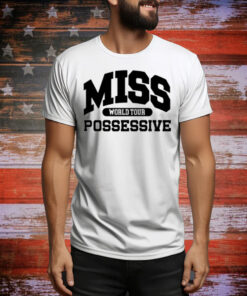 Limted Tate Mcrae Miss Possessive World Tour Tee Shirt