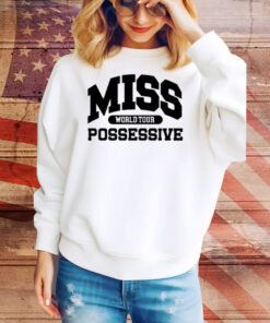 Limted Tate Mcrae Miss Possessive World Tour Tee Shirt