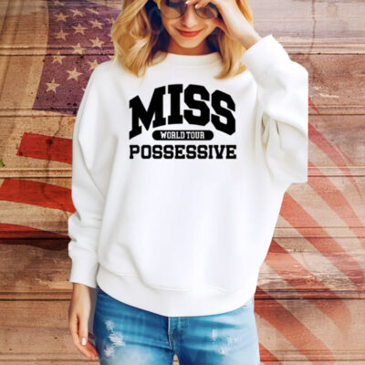 Limted Tate Mcrae Miss Possessive World Tour Tee Shirt