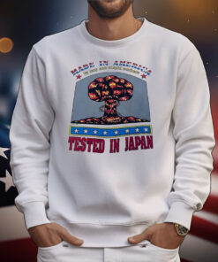 Made in America tested in Japan T-Shirt