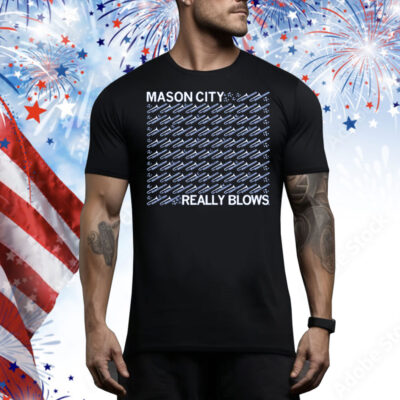 Mason City Really Blows Tee Shirt