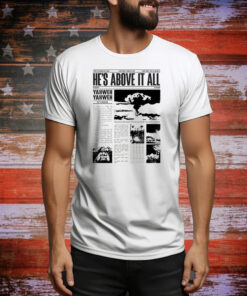 Mercy Culture He’s Above It All Yahweh He’s Higher Tee Shirt