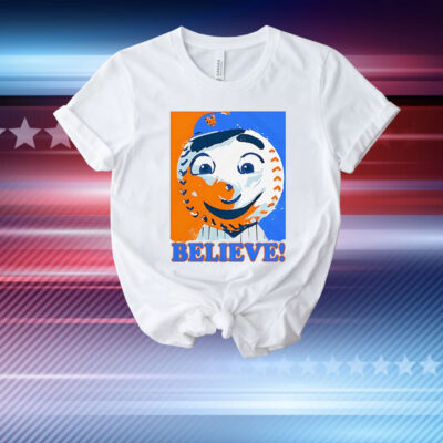 Mr.Met believe New York Mets T-Shirt
