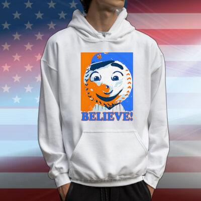 Mr.Met believe New York Mets T-Shirt