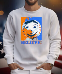 Mr.Met believe New York Mets T-Shirt