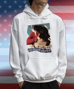 My Favourite Place To Be T-Shirt