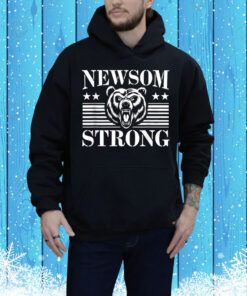 NEWSOM STRONG Gavin Newsom California Support Saying Tee Shirt