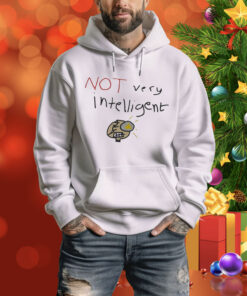 Not very intelligent Tee Shirt