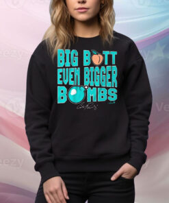 Official Cal Raleigh Big Butt Even Bigger Bombs Seattle Mariners MLB Signature Tee Shirt
