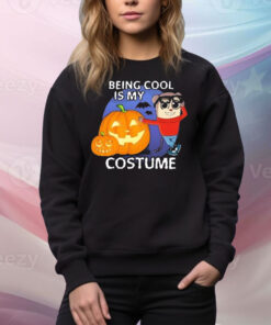 Official Maxdesignpro Being Cool Is My Costume Halloween 2024 Tee Shirt
