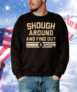 Official Tyler Shough Around and Find Out New Orleans Saints NFL Football Signature T-Shirt