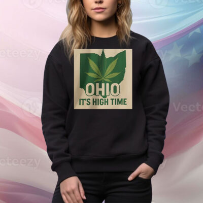 Ohio it’s high time Tee Shirt