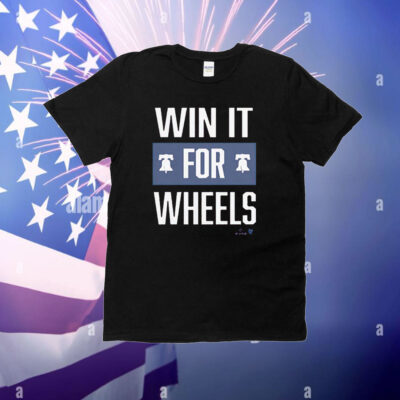 Philadelphia Baseball Win It for Wheels T-Shirt