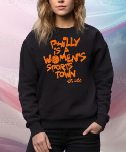 Philly is a women’s sports town est 2030 Tee Shirt