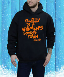 Philly is a women’s sports town est 2030 Tee Shirt