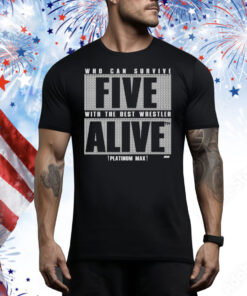Platinum Max Caster - Five Alive Tee Shirt