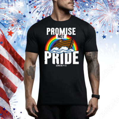 Rainbow Promise Not Pride Genesis 9 13 Tee Shirt