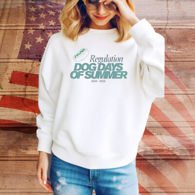 Regulation dog days of summer 2024 2025 Tee Shirt