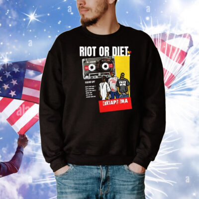 Riot or diet squad up T-Shirt