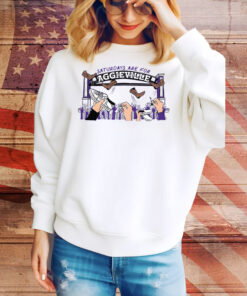 Saturdays are for Aggieville Tee Shirt