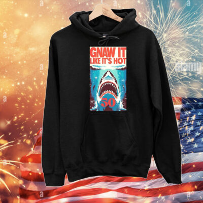 Shark Jaws gnaw it like it’s hot 50 T-Shirt