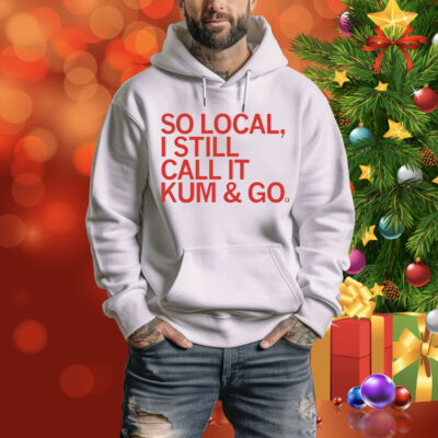 So Local Kum & Go Tee Shirt