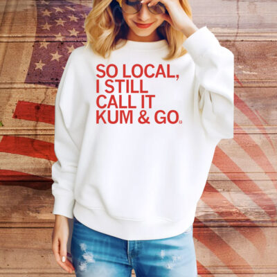 So Local Kum & Go Tee Shirt