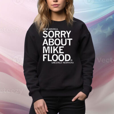 Sorry About Mike Flood Tee Shirt