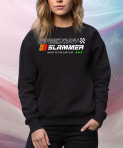 Speedway Slammer Home Of The Last Lap Tee Shirt