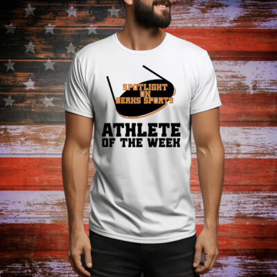 Spotlight on berks sports athlete of the week Tee Shirt