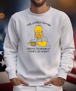 The Lonely Homer Seems To Drink At Moe's At Night T-Shirt