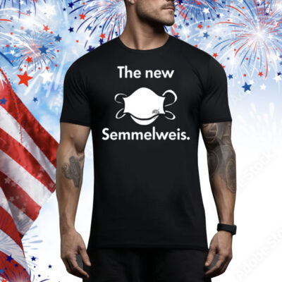 The New Semmelweis Tee Shirt