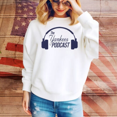 The New York Yankees Podcast Tee Shirt