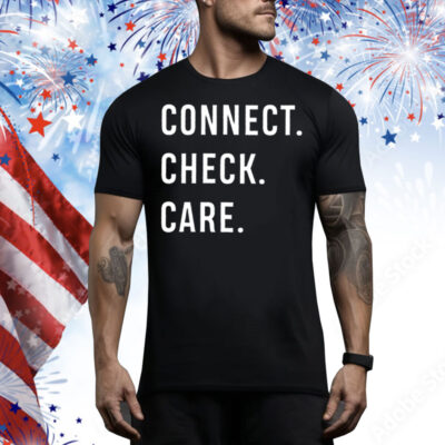 The Trust Connect. Check. Care. Tee Shirt